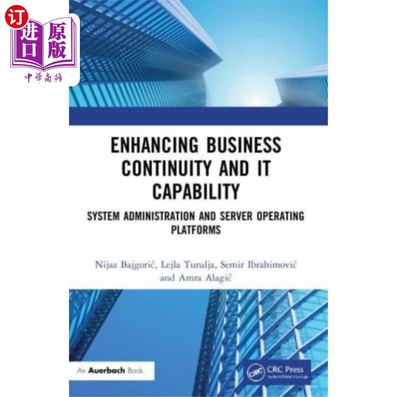 海外直订Enhancing Business Continuity and IT Capability 提高业务连续性和资讯科技能力