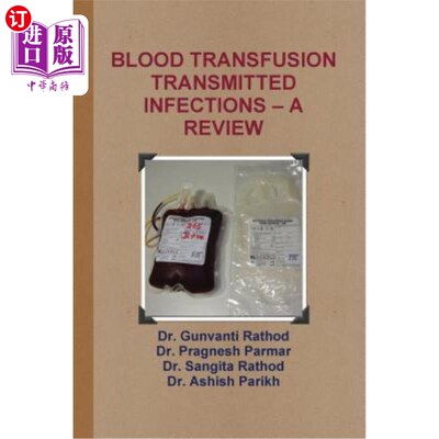 海外直订Blood Transfusion Transmitted Infections - A Review 输血传播感染-综述