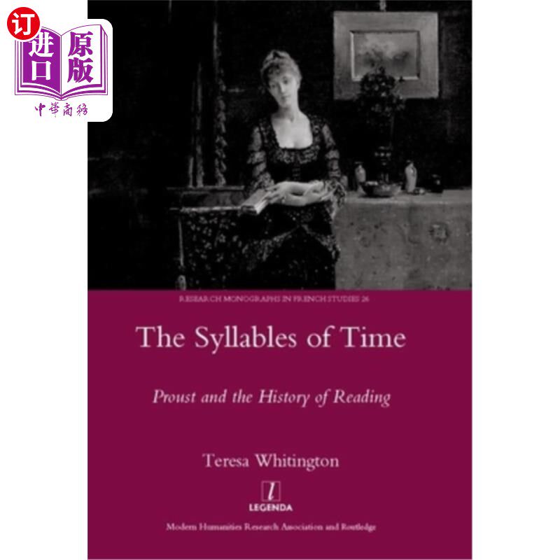 海外直订The Syllables of Time: Proust and the History of Reading 《时间的音节:普鲁斯特与阅读史》