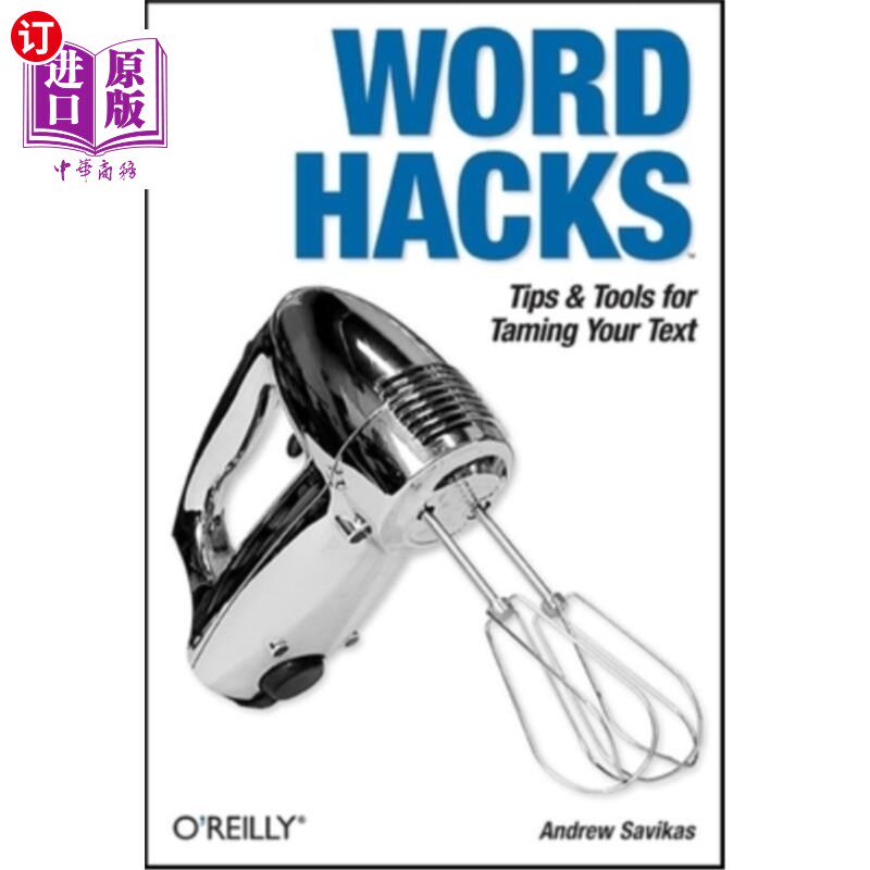 海外直订Word Hacks: Tips & Tools for Taming Your Text Word Hacks:驯服文字的技巧和工具