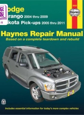 海外直订Durango 2004 Thru 2009 Dakota Pick-Ups 2005 Thru 2011 Haynes Repair Manual: Dura 道奇：杜兰戈2004年至200