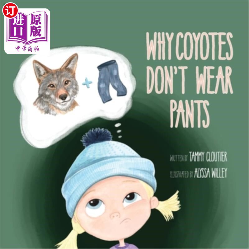 海外直订Why Coyotes Don't Wear Pants 为什么土狼不穿裤子