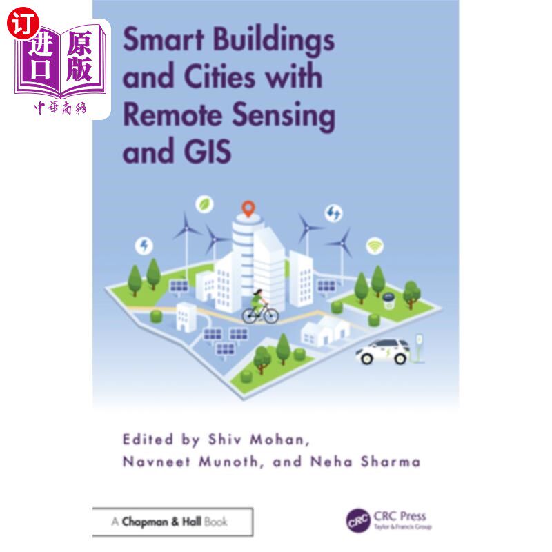 海外直订Smart Buildings and Cities with Remote Sensing and GIS 基于遥感和地理信息系统的智能建筑和城市