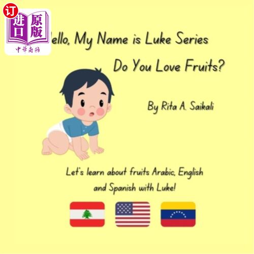 海外直订Do You Love Fruits?: Let's learn about fruits Arabic, English and Spanish with L 你喜欢水果吗？：让我们和卢