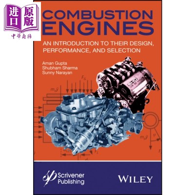 现货 内燃机 他们的设计 性能与选择介绍 Combustion Engines Aman Gupta 英文原版【中商原版】wiley