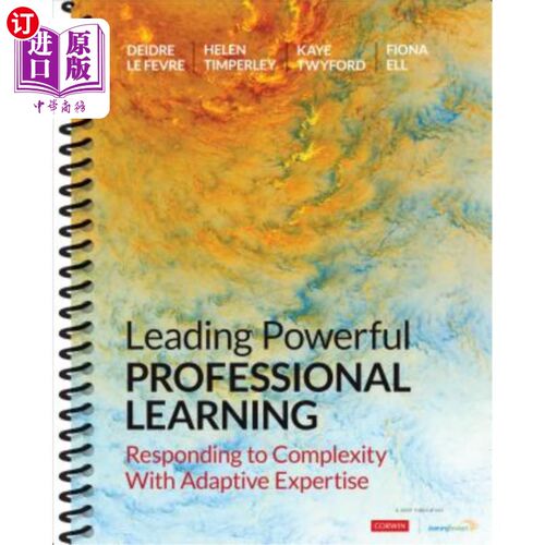 海外直订Leading Powerful Professional Learning: Responding to Complexity with Adaptive E 领导强大的专业学习:用自适