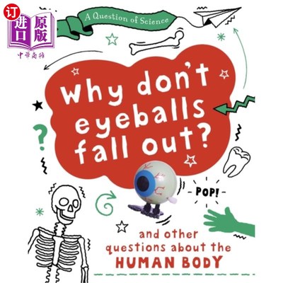 海外直订Question of Science: Why Don't Your Eyeballs Fal... 科学问题:为什么你的眼球不会掉出来?以及关于人体的其他问