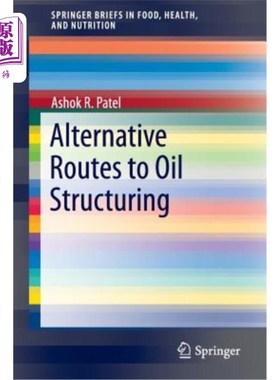 海外直订Alternative Routes to Oil Structuring 石油结构调整的替代途径