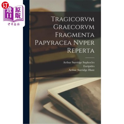 海外直订古希腊语 Tragicorvm Graecorvm Fragmenta Papyracea Nvper Reperta Tragicorvm Graecorvm Fragmenta