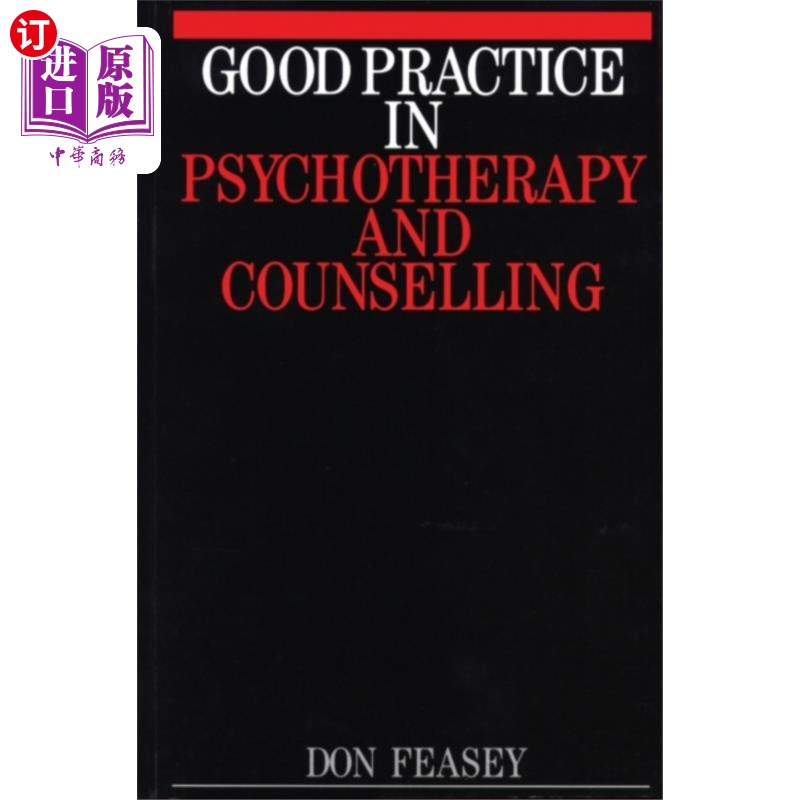 海外直订医药图书Good Practice in Psychotherapy and Counselling 心理治疗及辅导的良好做法