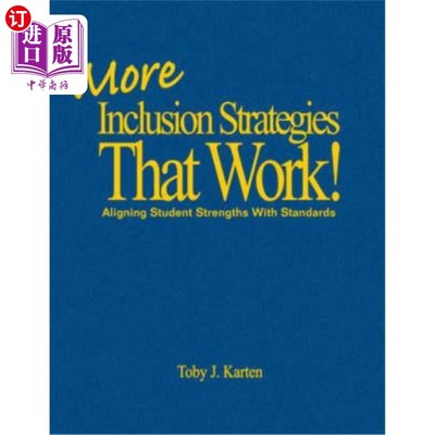 海外直订More Inclusion Strategies That Work!: Aligning Student Strengths with Standards 更多有效的包容策略！：让学生的优