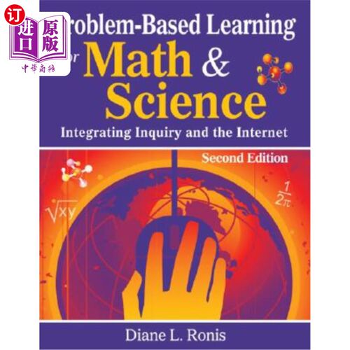 海外直订Problem-Based Learning for Math & Science: Integrating Inquiry and the Internet 基于问题的数学与科学学习：