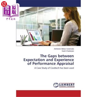 海外直订The Gaps between Expectation and Experience of Performance Appraisal 绩效考核期望与经验的差距