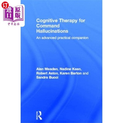 海外直订医药图书Cognitive Therapy for Command Hallucinations 命令幻觉的认知疗法