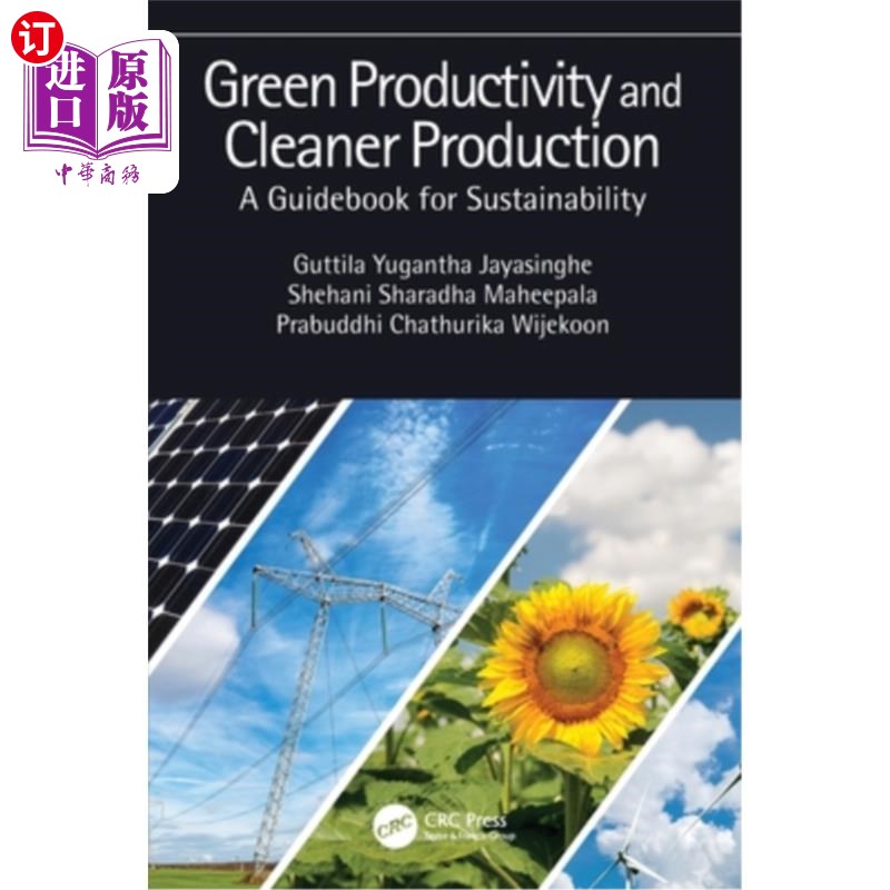 海外直订Green Productivity and Cleaner Production: A Guidebook for Sustainability 绿色生产力与清洁生产:可持续发展指