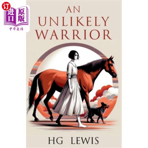 海外直订An Unlikely Warrior 不可能的战士
