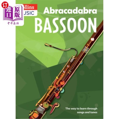 海外直订Abracadabra Bassoon (Pupil's Book): The Way to Learn Through Songs and Tunes Abracadabra大管(