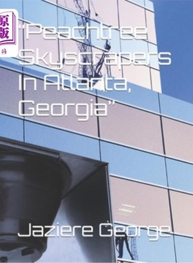 海外直订Peachtree Skyscrapers In Atlanta, Georgia 佐治亚州亚特兰大的桃树摩天大楼
