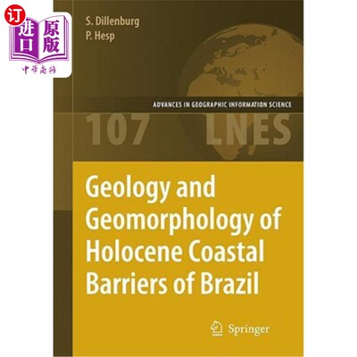 海外直订Geology and Geomorphology of Holocene Coastal Barriers of Brazil 巴西全新世海岸屏障的地质与地貌