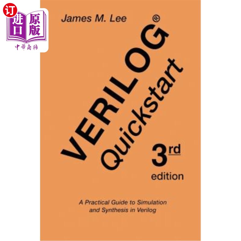海外直订Verilog(r) QuickStart: A Practical Guide to Simulation and Synthesis in Verilog Verilog（r）QuickS