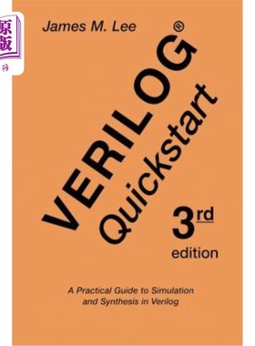 海外直订Verilog(r) QuickStart: A Practical Guide to Simulation and Synthesis in Verilog Verilog（r）QuickS