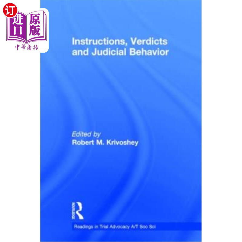 海外直订Instructions, Verdicts, and Judicial Behavior 指示、判决和司法行为