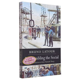 预售 再组社会 英文原版 Reassembling the Social An Introduction to Actor Network Theory Bruno Latour【中商原版】