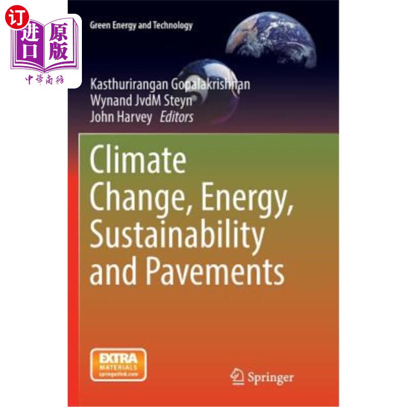 海外直订Climate Change, Energy, Sustainability and Pavements 气候变化、能源、可持续性和人行道