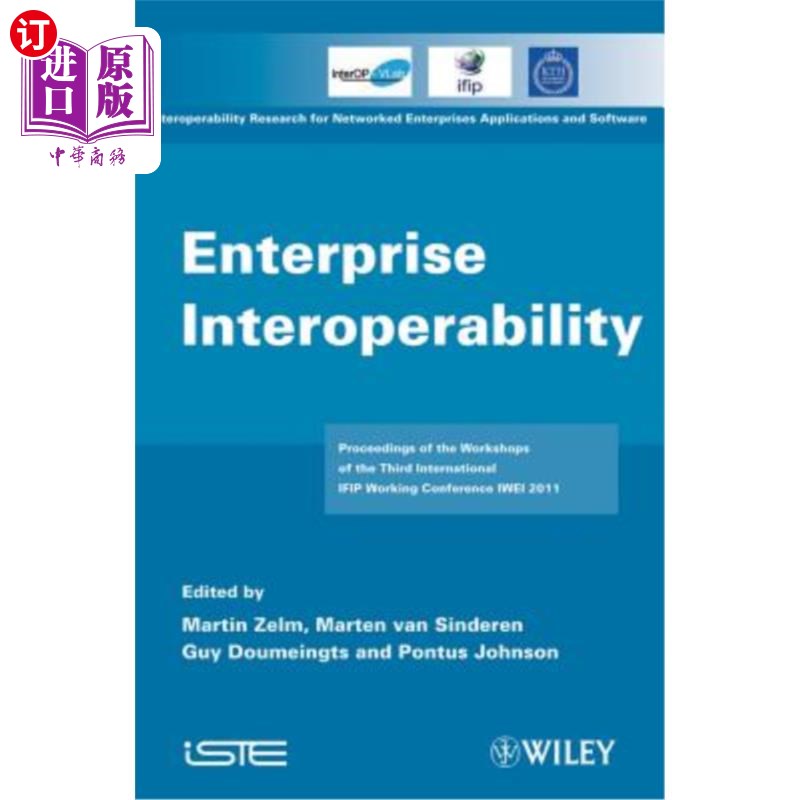 海外直订Enterprise Interoperability: IWEI 2011 Proceedings 企业互操作性:IWEI 2011 书籍/杂志/报纸 经济管理类原版书 原图主图