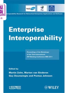 海外直订Enterprise Interoperability: IWEI 2011 Proceedings 企业互操作性:IWEI 2011