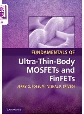 海外直订Fundamentals of Ultra-Thin-Body Mosfets and Finfets 超薄体场效应晶体管和场效应晶体管基础