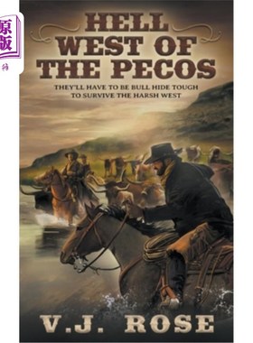 海外直订Hell West of the Pecos: A Classic Western 佩科斯西部地狱:经典西部片