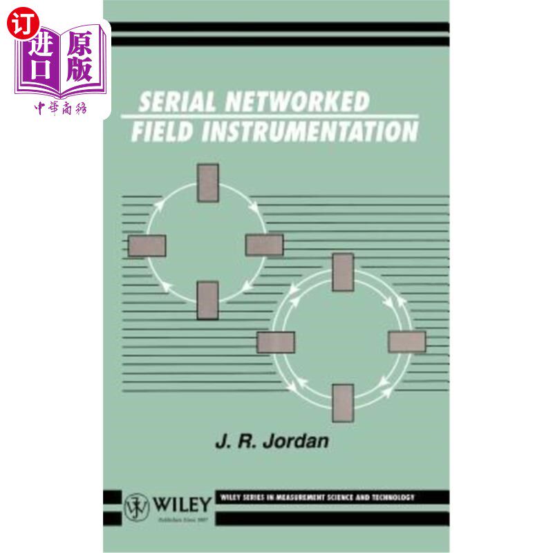 海外直订Serial Networked Field Instrumentation 串行化现场仪表