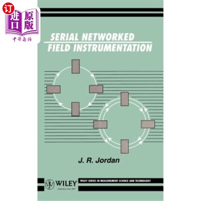 海外直订Serial Networked Field Instrumentation 串行化现场仪表