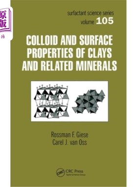 海外直订Colloid and Surface Properties of Clays and Related Minerals 粘土及相关矿物的胶体和表面性质