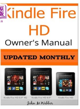 海外直订Kindle Fire HD Owner's Manual: Discover the Secrets of Your Tablet Kindle Fire HD用户手册：发现平板电脑的秘
