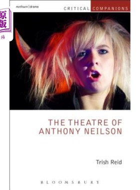 海外直订The Theatre of Anthony Neilson 安东尼·尼尔森剧院