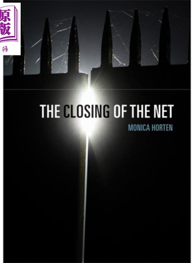现货 关闭网络 精装 Closing Of The Net Monica Horten 英文原版【中商原版】