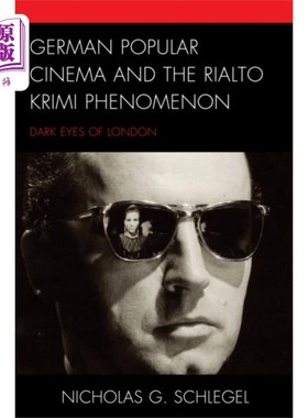 海外直订German Popular Cinema and the Rialto Krimi Pheno... 德国大众电影与里亚托·克里米现象