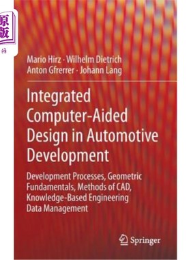 海外直订Integrated Computer-Aided Design in Automotive Development: Development Processe 汽车开发中的集成计算机辅助