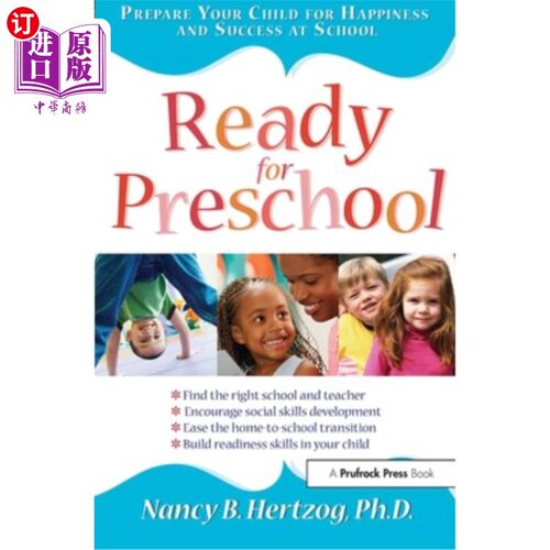 海外直订Ready for Preschool: Prepare Your Child for Happiness and Success at School 为学前教育做好准备:为孩子在学校