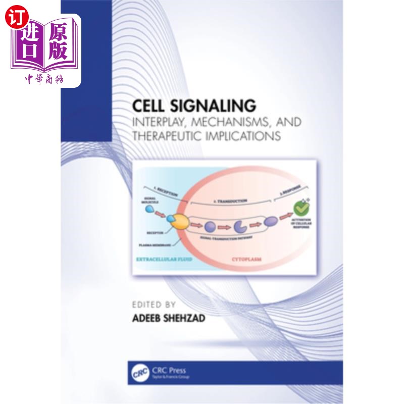 海外直订Cell Signaling: Interplay, Mechanisms, and Therapeutic Implications 细胞信号传导：相互作用、机制和治疗意义