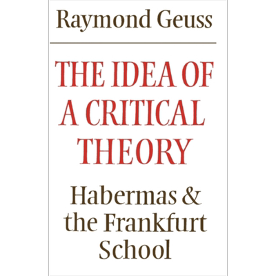 预售 批判理论的理念 哈贝马斯和法兰克福学派 英文原版 The Idea of a Critical Theory Habermas and Frankfurt School【中商原?