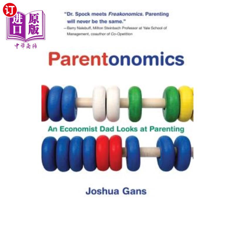 海外直订Parentonomics: An Economist Dad Looks at Parenting 父母经济学:经济学家爸爸看育儿