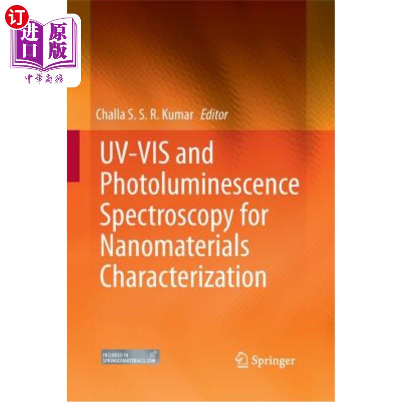 海外直订Uv-VIS and Photoluminescence Spectroscopy for Nanomaterials Characterization 用于纳米材料表征的Uv-VIS和光致