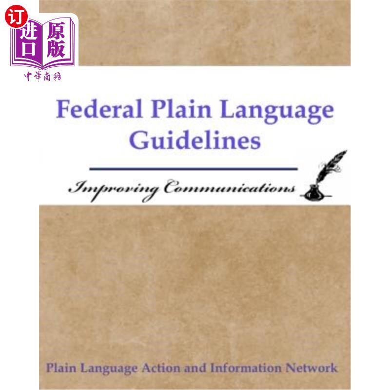 海外直订Federal Plain Language Guidelines: Improving Communications 联邦简明语言指南：改善沟通