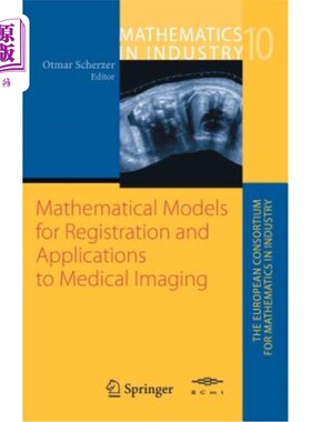 海外直订Mathematical Models for Registration and Applications to Medical Imaging 配准数学模型及其在医学成像中的应用