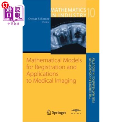 海外直订Mathematical Models for Registration and Applications to Medical Imaging 配准数学模型及其在医学成像中的应用