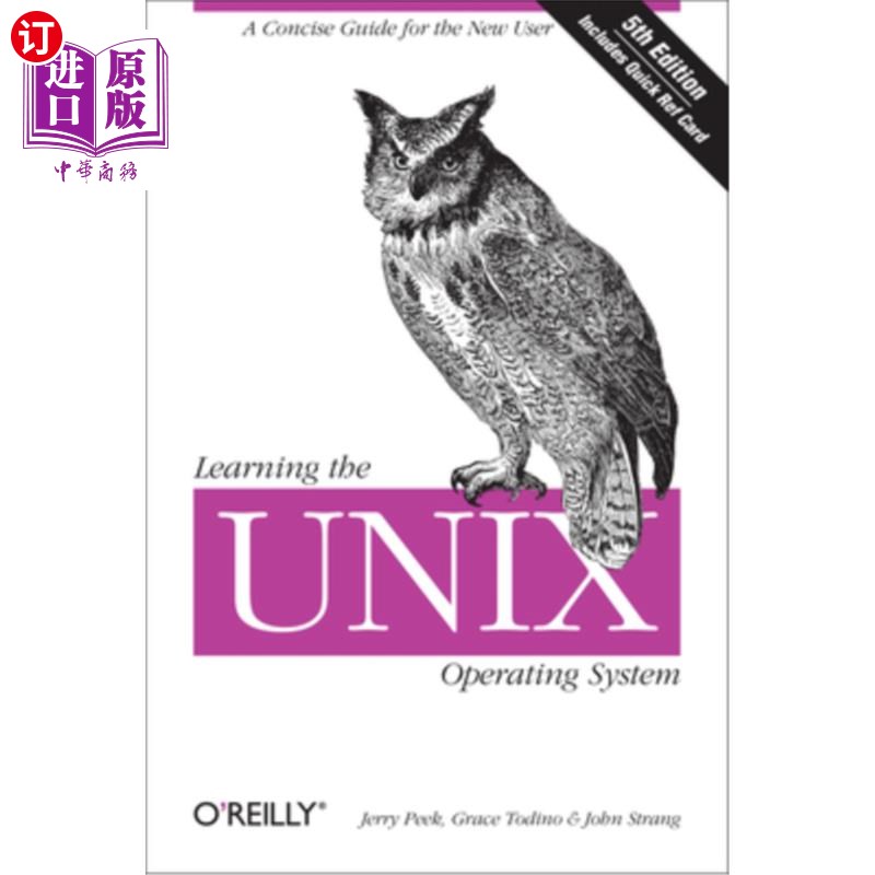 海外直订Learning the Unix Operating System: A Concise Guide for the New User 学习unix操作系统：新用户的简明指南