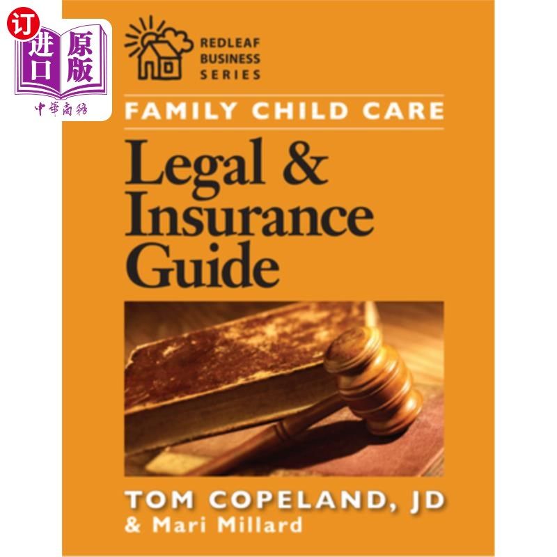 海外直订Family Child Care Legal and Insurance Guide: How to Reduce the Risks of Running  家庭儿童保育法律与保险指南
